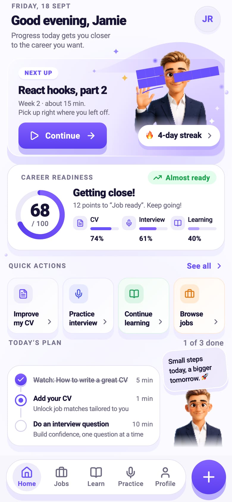 The CareerPath mobile app home screen with a readiness score of 68, quick actions and today's plan.
